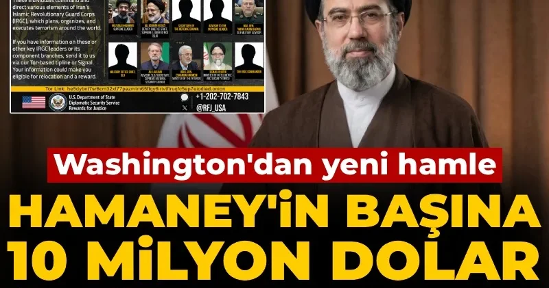 ABD den Mücteba Hamaney hakkında bilgi verene 10 milyon dolar ödül!