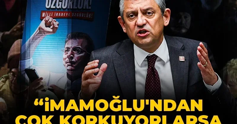 Özgür Özel: İmamoğlu ndan çok korkuyorlarsa ev hapsi versinler
