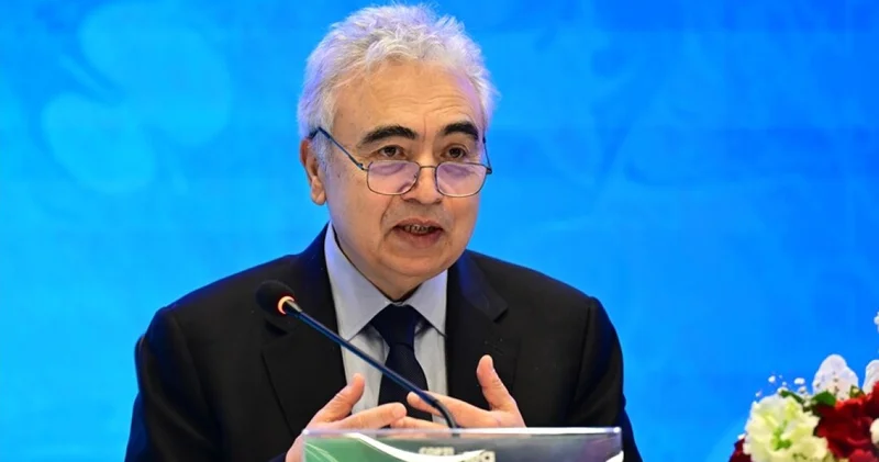 IEA Başkanı Fatih Birol: Petrol krizinde normale dönüş 2 yılı bulabilir