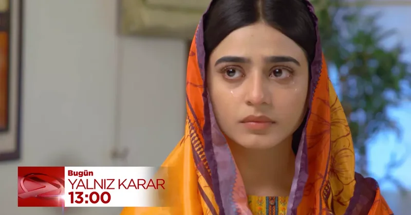 Yalnız Karar da Fatma nın evlilik kararı! Aşkından vazgeçiyor