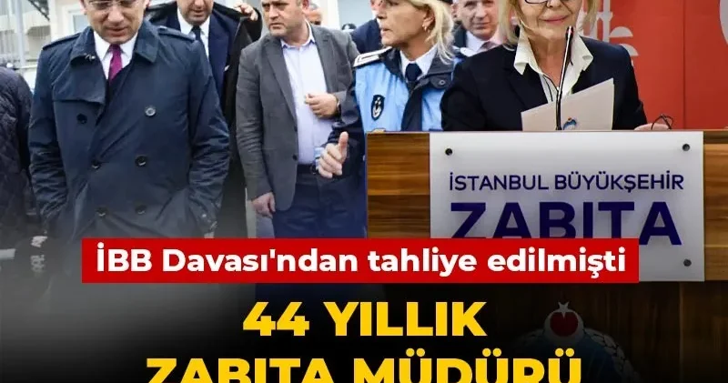 İBB Davası ndan tahliye edilmişti: 44 yıllık Zabıta Müdürü Başelli mesaiye başladı
