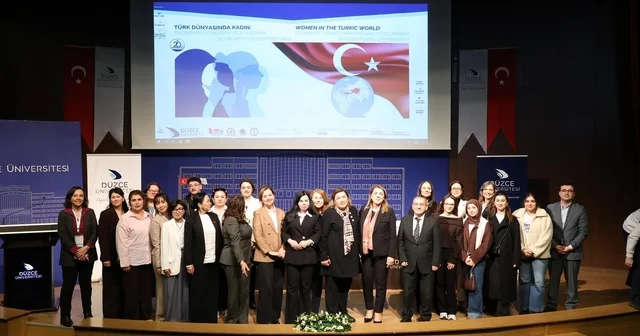 Türk Dünyasında kadın sempozyumu başarıyla tamamlandı Düzce Haberleri