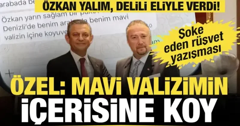 Özkan Yalım dan açık itiraf: Özgür Özel e mavi valizle 1 milyon lira rüşvet verdim