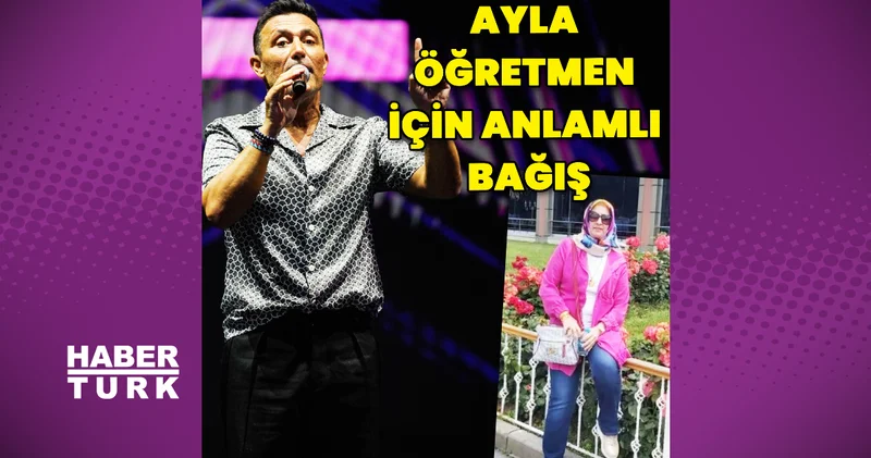Mustafa Sandal dan Ayla Öğretmen için anlamlı hareket Magazin haberleri