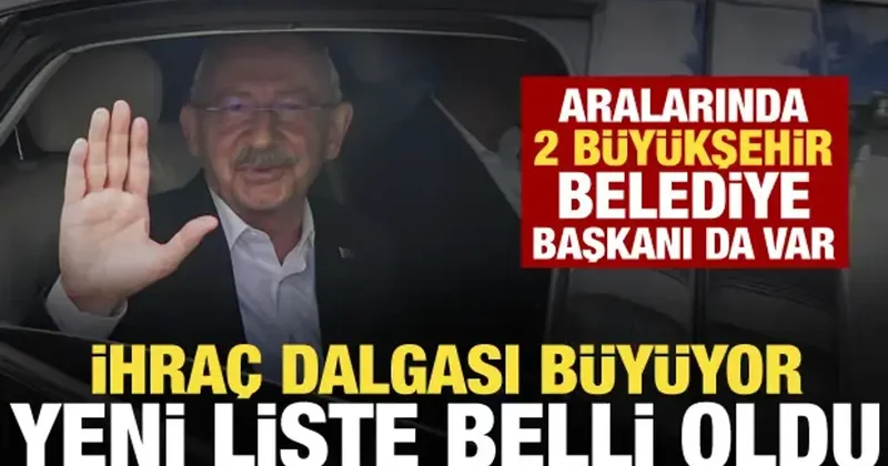 Kılıçdaroğlu ndan yeni ihraç hamlesi! Listede 2 büyükşehir belediye başkanı da var