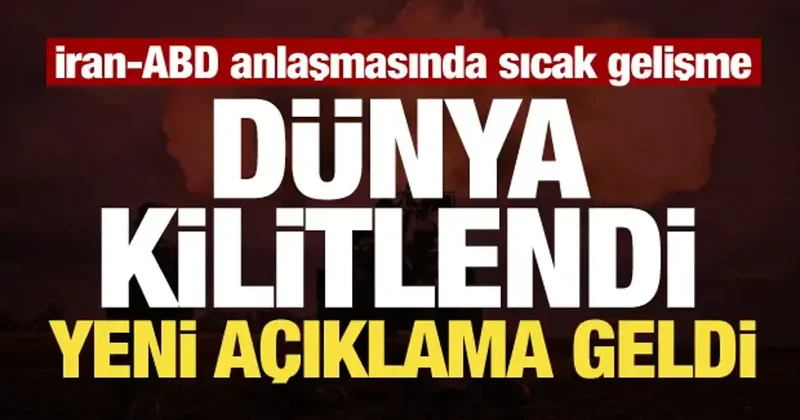 İran ABD anlaşmasında sıcak gelişme! Dünya bu karara kilitlendi! Son dakika mesajı