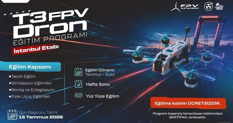 T3 FPV Dron Eğitim Programı için başvurular başladı