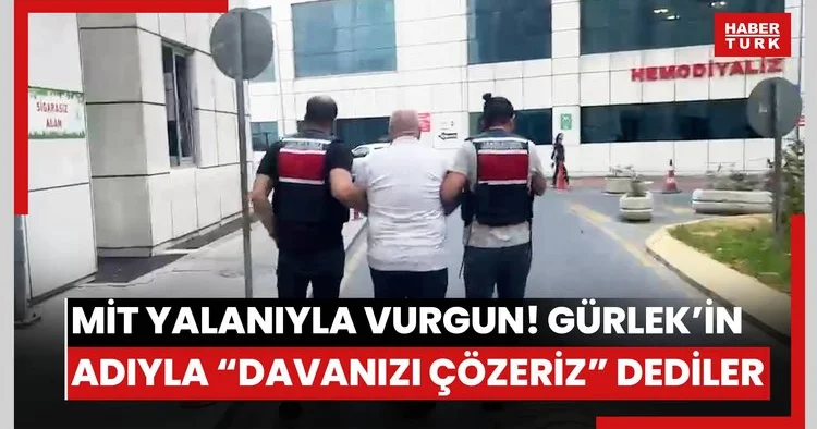 MİT yalanıyla vurguna operasyon! Bakan Gürlek in adını kullanıp davanızı çözeriz dediler!
