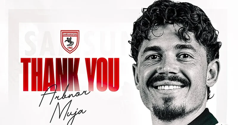 Samsunspor da Muja ile yollar ayrıldı