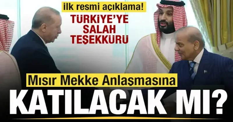 Mısır Mekke İttifakına katılacak mı? Son dakika açıklaması! Türkiye ye Salah teşekkürü