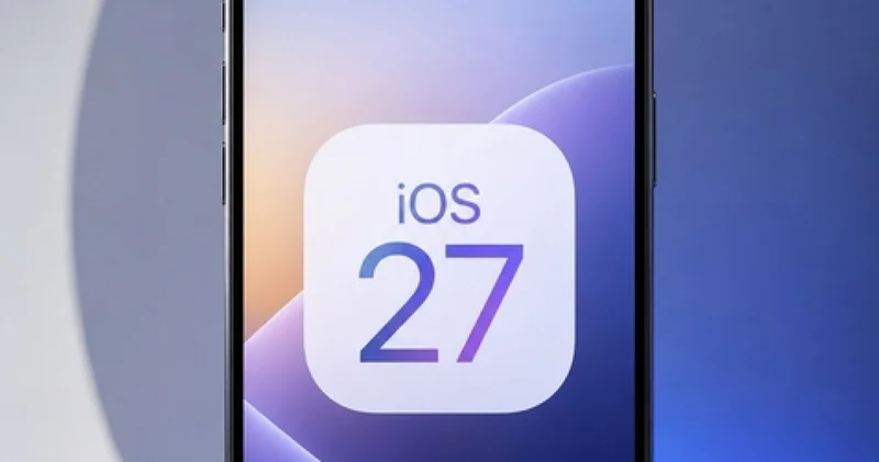 iOS 27 güncellemesi geldi mi? İOS 27 özellikleri ve gelen yenilikler neler, hangi telefon modellerini kapsıyor?
