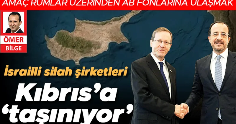 İsrailli silah şirketleri Kıbrıs’a ‘taşınıyor’