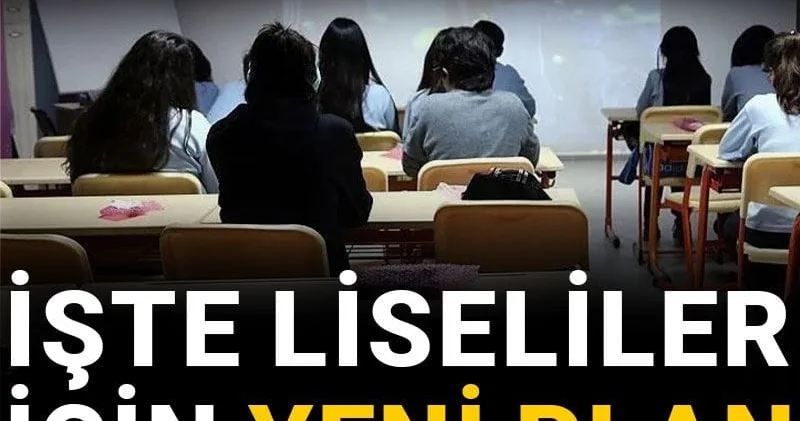 İşte liseliler için yeni plan: Bir gün okul, dört gün iş