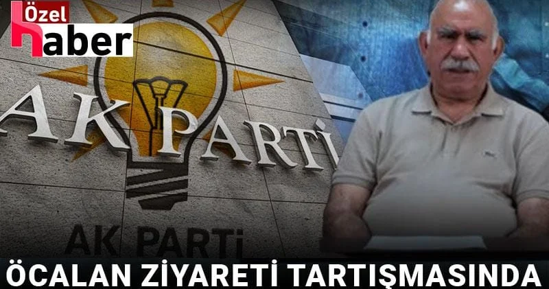 Öcalan ziyareti tartışmasında AKP neden sessiz? İşte kulislerde konuşulanlar