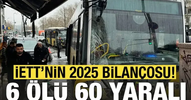 İETT nin 2025 bilançosu! 10 ayda 6 ölü 60 yaralı