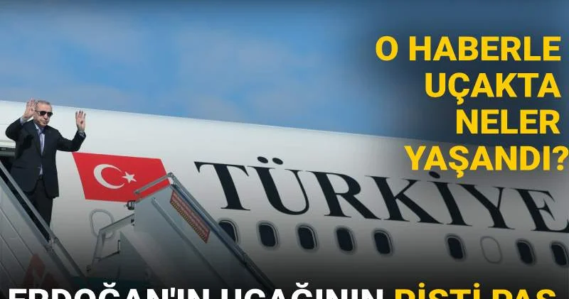 Erdoğan ın uçağının pisti pas geçmesinin nedeni başkaymış