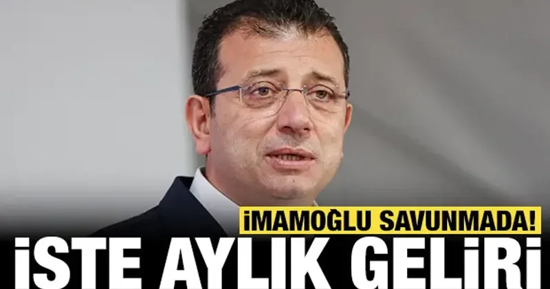 Ekrem İmamoğlu aylık gelirini açıkladı!