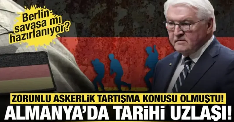 Zorunlu askerlik tartışma konusu olmuştu! Almanya’da tarihi uzlaşı!