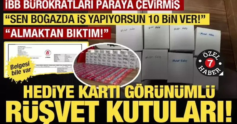 İBB’de bu da olmuş: Hediye kartı görünümlü imar rüşveti! Kutu kutu ele geçirildi