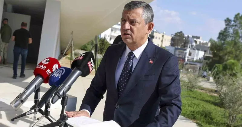 CHP Genel Başkanı Özgür Özel, Kuzey Kıbrıs Türk Cumhuriyeti’nde