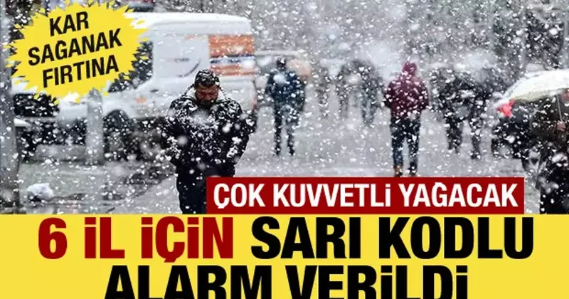 Kuvvetli kar ve sağanak geliyor: Meteoroloji 6 ilde sarı alarm verdi!