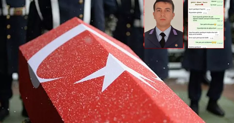 Kahreden detay: Şehit Kuyucu nun kız kardeşiyle son mesajı ortaya çıktı! Sen şehit olmuşsun