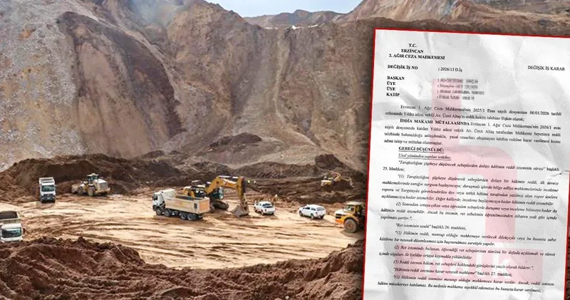 İliç davasında reddi hâkim talebi reddedildi