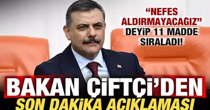 Bakan Mustafa Çiftçi den son dakika açıklaması