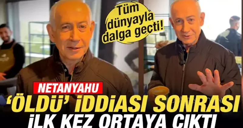 Netanyahu öldü iddiası sonrası ilk kez ortaya çıktı! Tüm dünyayla dalga geçti