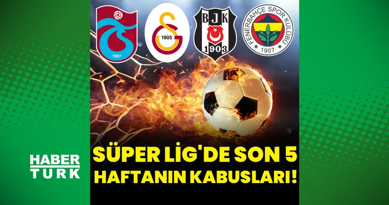 Süper Lig’de zirve yarışı kızıştı: İşte son 5 haftaya lider girip şampiyonluğu kaybedenler!