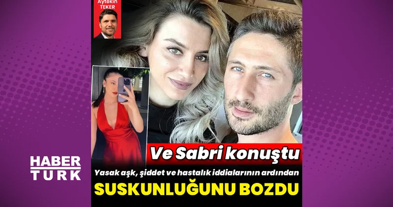 Şok iddialar sonrası Sabri Sarıoğlu suskunluğunu bozdu Magazin haberleri