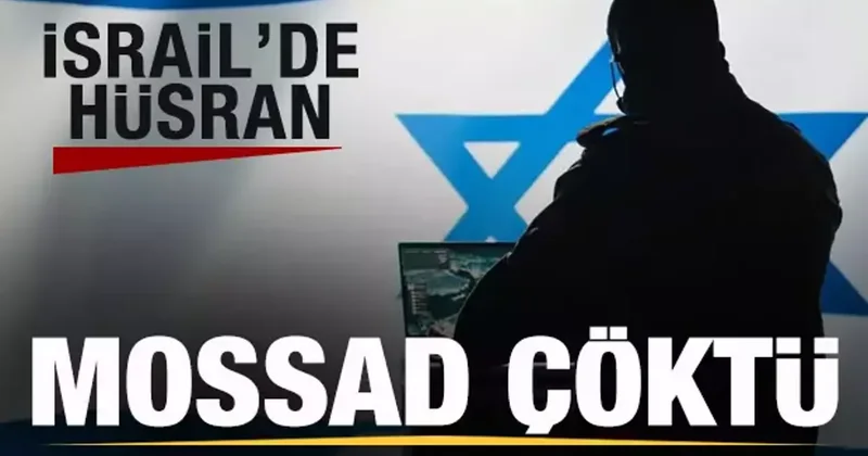 İsrail de savaş hüsranı! Mossad çöktü!