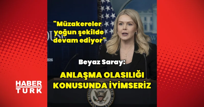 Beyaz Saray: Görüşmeler devam ediyor Dış Haberler