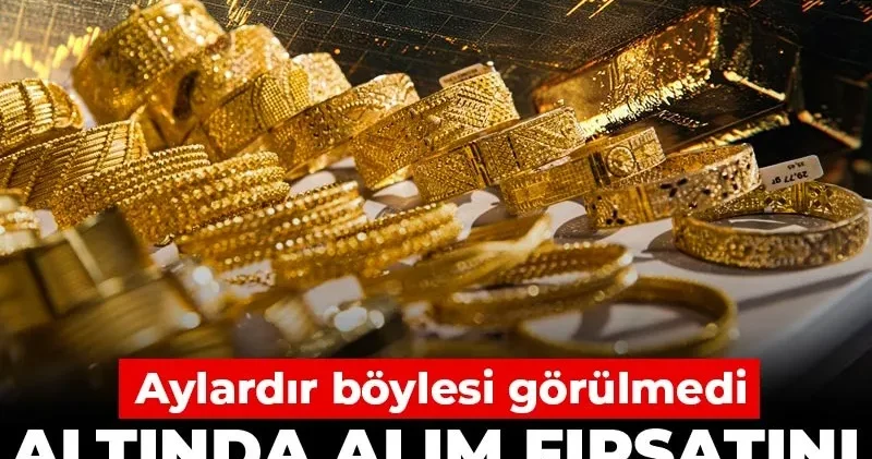 Altında alım fırsatını kuyumcular açıkladı: Aylardır böylesi görülmedi
