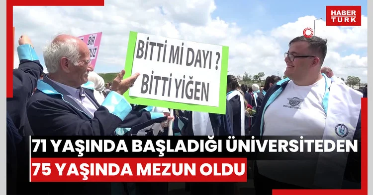 71 yaşında başladığı üniversiteden 75 yaşında mezun oldu