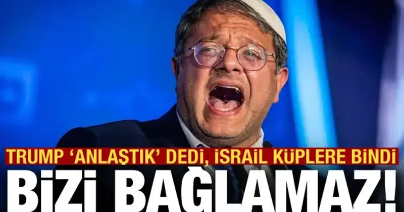 Trump anlaştık dedi, İsrail den sert tepki: Bizi bağlamaz!