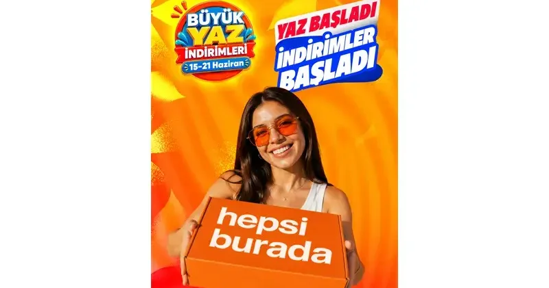 Hepsiburada büyük yaz indirimlerinin başladığını duyurdu