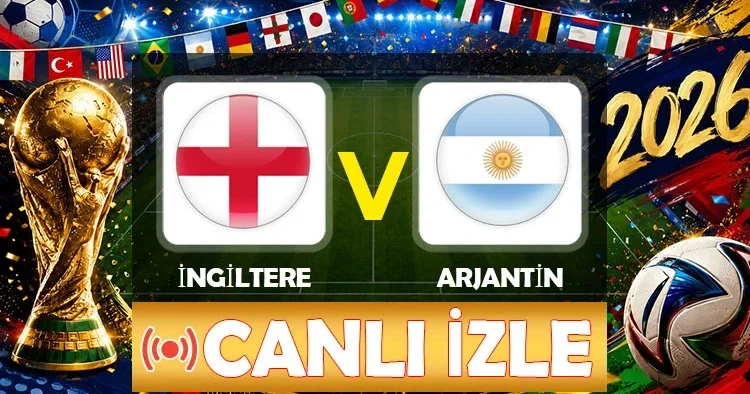 DÜNYA KUPASI YARI FİNAL MAÇI CANLI İZLE İngiltere Arjantin maçı ne zaman, saat kaçta, hangi kanalda? Finalin adı belli oluyor! İşte ilk 11 ler...
