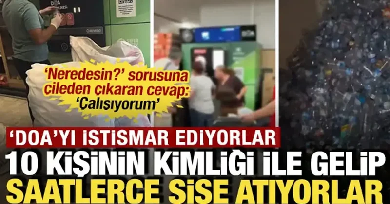 DOA yı istismar ediyorlar: 10 kişinin kimliği ile gelip saatlerce şişe atanlar var