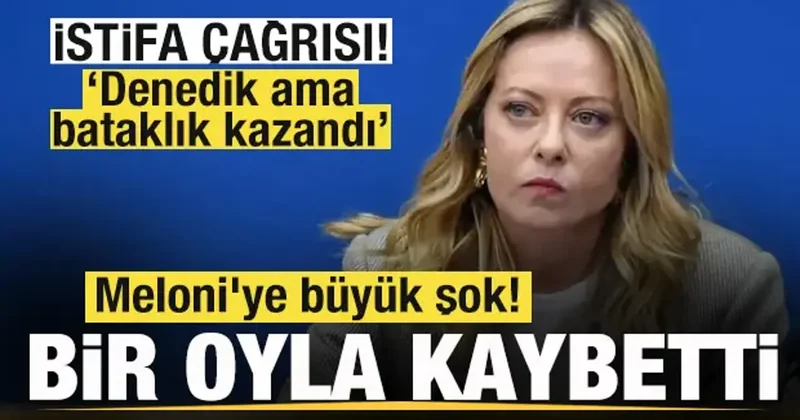 Meloni ye büyük şok! Bir oyla kaybetti! İstifa çağrısı