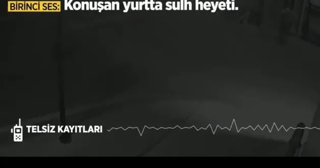 Darbeyi yöneten Erkan Öktem’in katliam emrini verdiği konuşmalar ortaya çıktı
