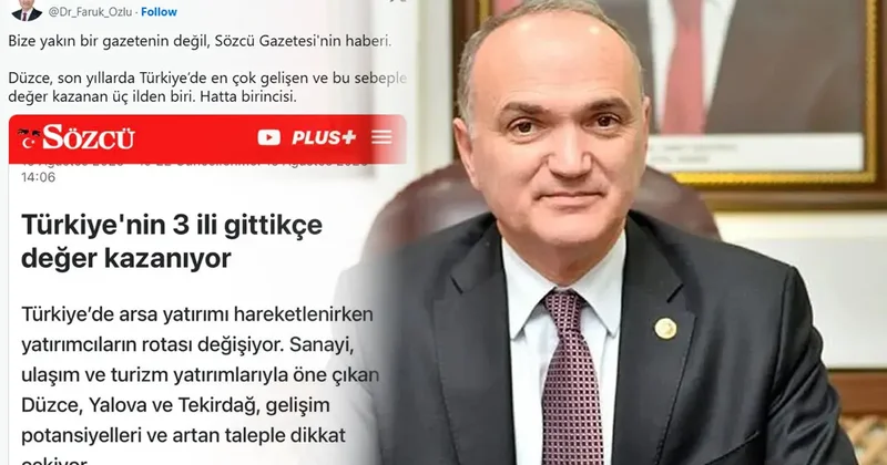 Sözcü nün haberini paylaştı! Faruk Özlü: Düzce 3 ilden birincisi