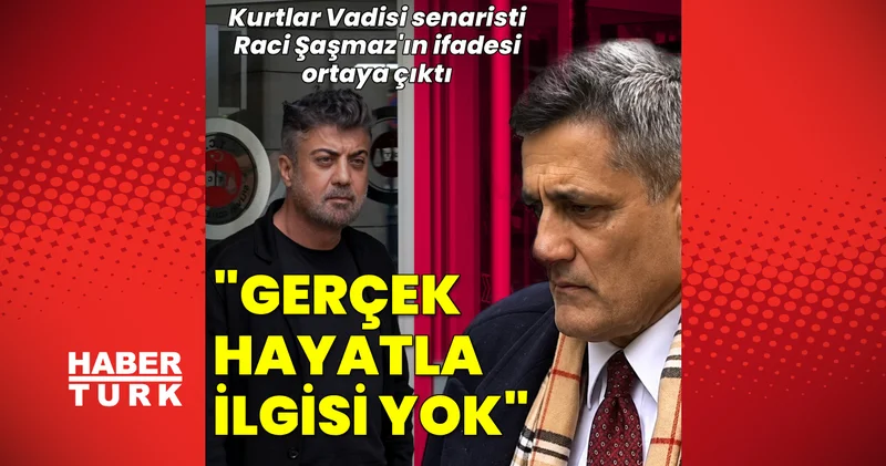 SON DAKİKA HABERİ: Kaşif Kozinoğlu soruşturmasında Kurtlar Vadisi dizisinin senaristi Raci Şaşmaz ın ifadesi ortaya çıktı... Son dakika haberleri