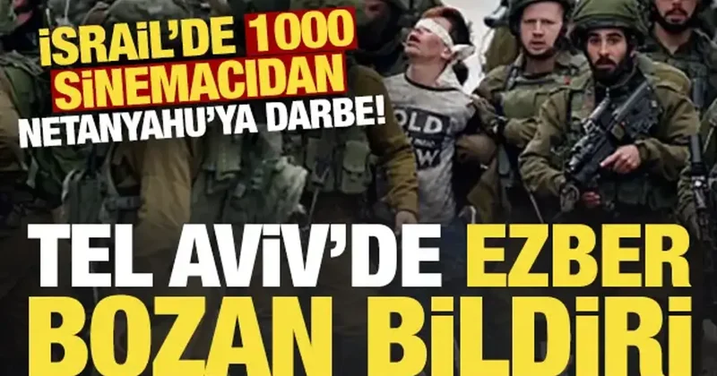 İsrail’de Gazze çatlağı büyüyor! 1000 sinemacıdan ortak bildiri...