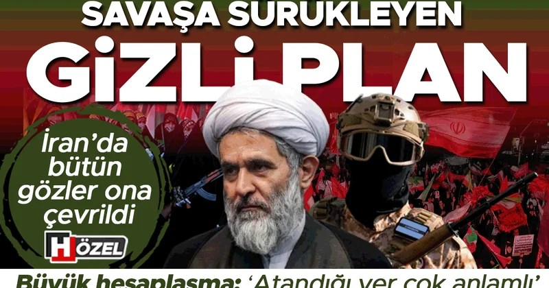 Savaşa sürükleyen gizli plan! İran’da bütün gözler ona çevrildi… ‘Atandığı yer çok anlamlı’