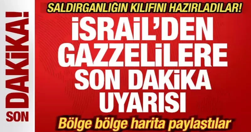 İsrail den Gazzelilere son dakika uyarısı! Saldırganlığın kılıfını hazırladılar