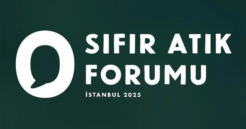 Sıfır Atık Vakfı Başkanı Ağırbaş: Sıfır atığın global merkezi İstanbul olmalı