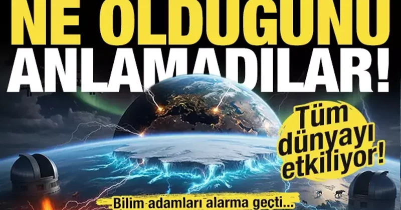 Bütün dünyayı etkiliyor! Bilim adamları ne olduğunu anlamadı...
