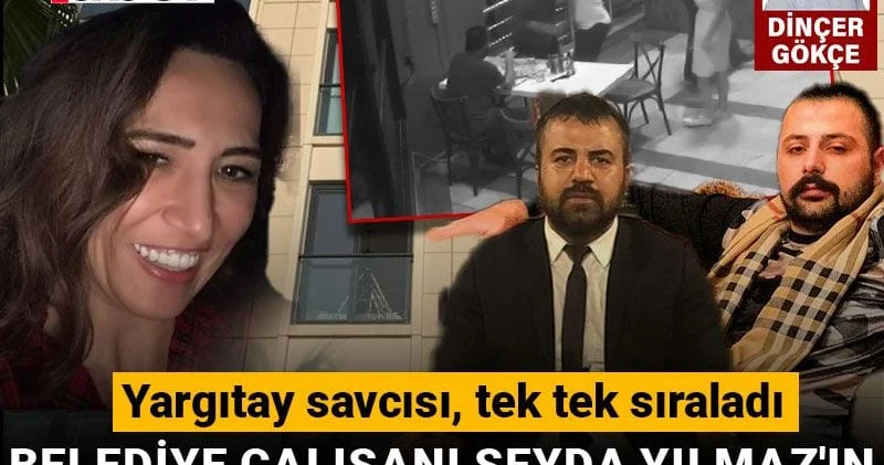 Belediye çalışanı Şeyda Yılmaz’ın dava dosyasında flaş gelişme