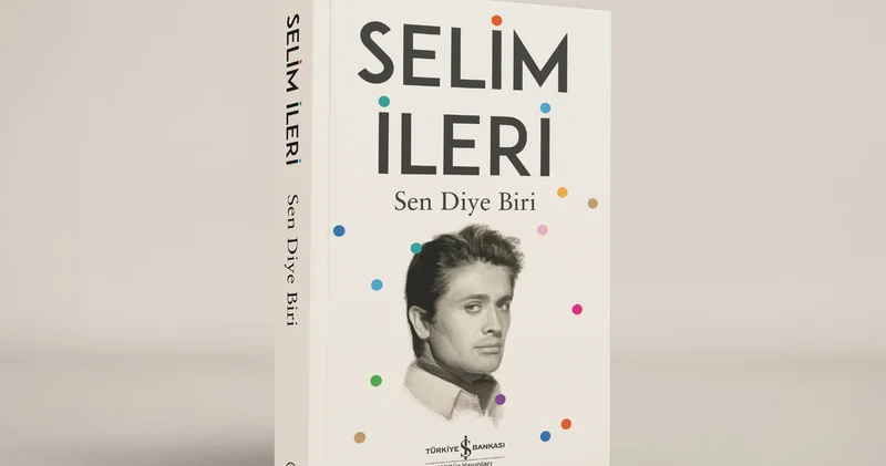 Selim İleri’nin Sen Diye Biri kitabı raflarda